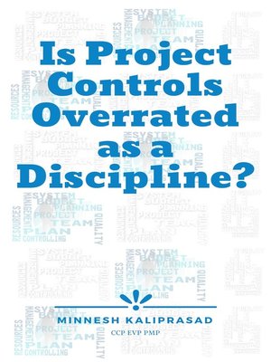 cover image of Is Project Controls Overrated as a Discipline?